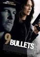 9 Bullets (2022) A burlesque dancer must go on the run to save a neighbor boy whose life is threatened by her ex-lover. Cast: