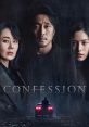 Confession (2022) A story about a man who has been pointed out as the culprit of a locked-room murder and his lawyer