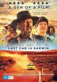Last Cab to Darwin (2015) Rex is a loner, and when he's told he doesn't have long to live, he embarks on an epic drive