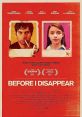 Before I Disappear (2014) At the lowest point of his life, Richie gets a call from his estranged sister, asking him to look