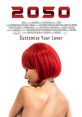 2050 (2020) A family man struggling to hold it all together discovers a hidden parlor that offers a solution...sexbots. Cast: