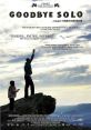 Goodbye Solo (2008) Two men form an unlikely friendship that will change both of their lives forever. Cast: Solo: