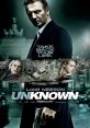 Unknown (2011) When a man awakens from a coma only to discover that someone has taken on his identity, he teams up with a