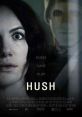 Hush (2016) A deaf woman is stalked by a psychotic killer in her secluded home. Cast: The Man: John Gallagher Jr. Maddie: