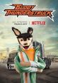 Buddy Thunderstruck (2017) The hard-driving trucking adventures of a dog driver and his ferret mechanic sidekick. Written by: