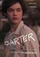 Carter (2022) After his older brother brings home a strange new friend, 16-year-old CARTER digs into his brother's
