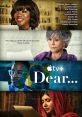 Dear… (2020) An inventive approach to biographies of iconic figures in society by using letters written by those whose