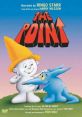 The Point (1971) A father reads his son a bedtime story about young Oblio, who is banished from the fantastical kingdom of