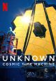 Unknown: Cosmic Time Machine (2023) Follows a team of engineers and scientists in an ambitious mission to launch the James
