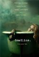 Deadline (2009) A screenwriter travels to an abandoned house to finish a script on time, but a series of strange events