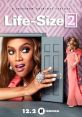 Life-Size 2 (2018) Grace is a hot mess in the middle of a quarter-life crisis, realizing that she is in over her head as a