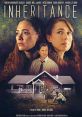 Inheritance (2024) Estranged sisters Lucy and Paige reunite to bury their father, becoming entangled in the complicated web