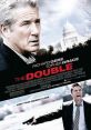 The Double (2011) A retired CIA operative is paired with a young FBI agent to unravel the mystery of a senator's murder, with