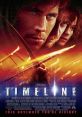 Timeline (2003) A group of archaeologists become trapped in the past when they go there to retrieve a friend. The group