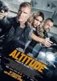 Altitude (2017) A female FBI agent is offered millions to help a thief escape from a hijacked airplane. Cast: Gretchen Blair: