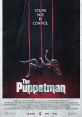 The Puppetman (2023) The Puppeteer, a convicted murderer on death row, has always maintained his innocence, claiming that