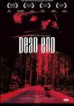 Dead End (2003) Christmas Eve. On his way to his in-laws with his family, Frank Harrington decides to try a shortcut, for the