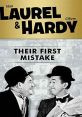 Their First Mistake (1932) Mrs. Hardy is irate that her husband Oliver spends more time with his friend Stanley than with