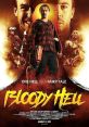 Bloody Hell (2020) A man with a mysterious past flees the country to escape his own personal hell - only to arrive