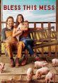 Bless This Mess (2019) A newlywed couple's plan to leave the big city for a quieter life in Nebraska doesn't go as