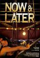 Now & Later (2011) Angela an illegal immigrant living in Los Angeles stumbles across Bill, a disgraced banker on the