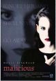 Malicious (1995) After a brief encounter with a beautiful stranger, a college athlete gets more than he bargained for when