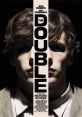 The Double (2013) A clerk in a government agency finds his unenviable life takes a turn for the horrific with the arrival