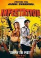 Infestation (2009) A slacker awakes to find himself weak and wrapped in a webbing; after realizing that the world has been