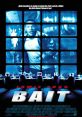Bait (2000) An ex-con is used by police to lure a criminal out of hiding. Cast: Alvin Sanders: Jamie Foxx Edgar Clenteen: