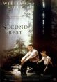 Second Best (1994) Graham, a lonely Welsh postal worker, adopts James, a troubled ten-year-old boy. Graham always wanted a