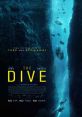 The Dive (2023) Two sisters go diving at a beautiful, remote location. One of the sisters is struck by a rock, leaving her