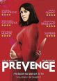 Prevenge (2016) Widow Ruth is seven months pregnant when, believing herself to be guided by her unborn baby, she embarks on a