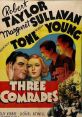 Three Comrades (1938) The close friendship of three German soldiers is strengthened by their shared love for the same