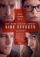 Side Effects (2013) A woman turns to prescription medication as a way of handling her anxiety concerning her husband's