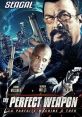 The Perfect Weapon (2016) In the not so distant future, society is controlled by the powerful State and a dictator known as