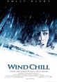 Wind Chill (2007) Two college students share a ride home for the holidays, but when they break down on a deserted stretch