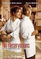 No Reservations (2007) The life of a top chef changes when she becomes the guardian of her young niece. Cast: Kate: Catherine