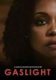 Gaslight (2022) A married woman's life spirals to a breaking point and she suspects certain people close to her are the