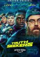 Truth Seekers (2020) A team of part-time paranormal investigators use homemade gizmos to track the supernatural, sharing