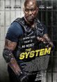 The System (2022) When a young soldier, newly returned from war, gets caught up in a drug bust, he is recruited by the