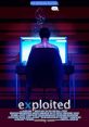 Exploited (2022) A college freshman becomes obsessed with the previous owner of his school issued laptop. Written by: Carl