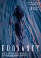 Buoyancy (2019) 14-year-old Chakra is sold as a slave labourer to the captain of a Thai fishing vessel. The captain's rule on