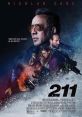 211 (2018) While on a routine patrol, an aging cop, his partner and their ride-along, get caught in a standoff with a band of