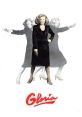 Gloria (1980) When a young boy's family is killed by the mob, their tough neighbor Gloria becomes his reluctant guardian.