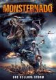 Monsternado (2023) A tornado, infested with prehistoric monsters, has formed in the Bermuda Triangle, and is making its way