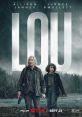 Lou (2022) A storm rages. A young girl is kidnapped. Her mother teams up with the mysterious woman next door to pursue the