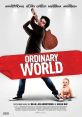 Ordinary World (2016) An aging punk rocker copes with life after rock. Cast: Perry: Billie Joe Armstrong Gary: Fred Armisen