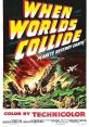 When Worlds Collide (1951) As a new star and planet hurtle toward a doomed Earth, a small group of survivalists frantically