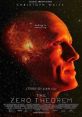 The Zero Theorem (2013) A hugely talented but socially isolated computer operator is tasked by Management to prove the Zero