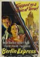 Berlin Express (1948) A multinational group of train passengers become involved in a post-World War II Nazi assassination